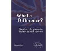 What a Difference?: Questions de grammaire anglaise et leurs réponses