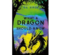 What A Dragon Should Know