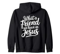 What A Friend We Have in Jesus Sweat à Capuche
