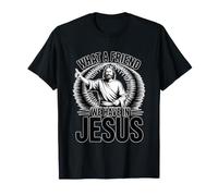 What A Friend We Have in Jesus T-Shirt