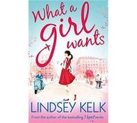 What a Girl Wants by Lindsey Kelk Paperback Book Lindsey Kelk (Auteur)