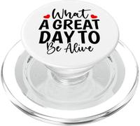 What A Great Day to Be Alive PopSockets PopGrip pour MagSafe