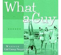 What a Guy: Warner Girl Group Nuggets