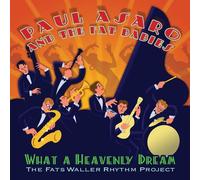 What A Heavenly Dream-Fats Waller Rhythm Project