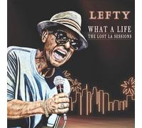 What a Life the Lost la Sessions