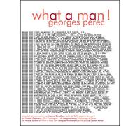 What a man ! - Georges Perec - Castor Astral - broché - Roman