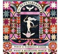 The Decemberists – What a Terrible World, What a Beautiful World – Vinyle – Import