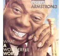 Louis Armstrong - What a Wonderful World [Import]