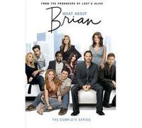 WHAT ABOUT BRIAN:THE COMPLETE SERIES G