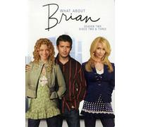 WHAT ABOUT BRIAN:THE COMPLETE SERIES G