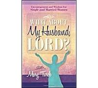 What About My Husband, Lord?