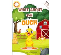 What About The Duck?