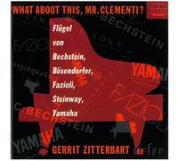 What About This, Mr. Clementi Œuvres pour Piano. Zitterbart