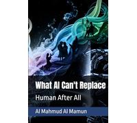 What AI Can't Replace: Human After All