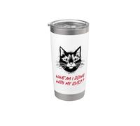 What Am I Doing With My Lives ? (Funny Cat Statement) Gobelet isotherme en acier inoxydable double paroi