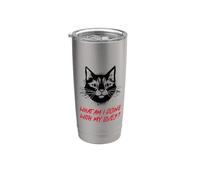 What Am I Doing With My Lives ? (Funny Cat Statement) Gobelet isotherme en acier inoxydable double paroi