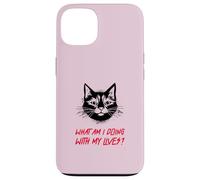 What Am I Doing with My Lives? (Graphique de Chat Amusant) Coque pour iPhone 13
