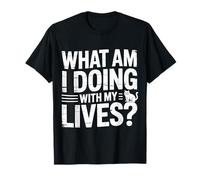 What Am I Doing with My Lives Sarcastic Cat Puns |- T-Shirt