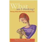 What Am I Thinking? Karen Kleiman (Auteur)