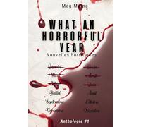What an horrorful year: Anthologie #1
