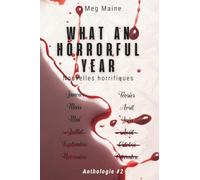 What an horrorful year: Anthologie #2