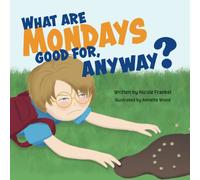 What Are Mondays Good For, Anyway?