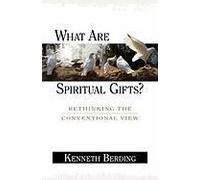 What Are Spiritual Gifts?