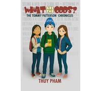 What are the Odds?: The Tommy Patterson Chronicles