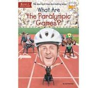 What Are the Paralympic Games by Who HQ Who HQ (Auteur)