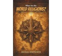 What Are the World Religions?