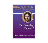 What Are They Saying About The Gospel Of Thomas?