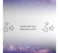 What are you grateful for?