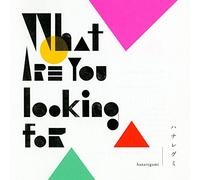 What Are You Looking for [Import allemand]