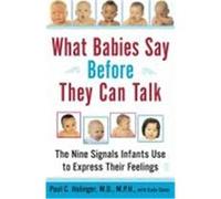 What Babies Say Before They Can Talk Kalia Doner, Paul Holinger (Auteur)
