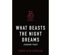 What Beasts the Night Dreams - Jeaniene Frost - Bramble - ebook (ePub) - Livre