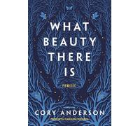 What Beauty There Is - Cory Anderson (livre en polonais)