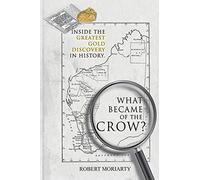 What Became of the Crow?
