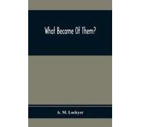 What Became Of Them?