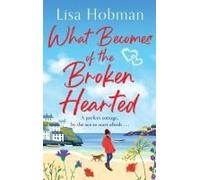 What Becomes Of The Broken Hearted