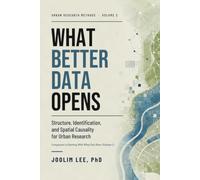 What better data opens: Structure, Identification, and Spatial Causality for Urban Research