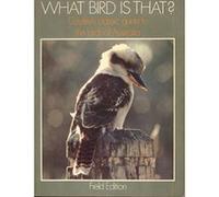 What Bird Is That Alec H. Chisholm, Neville William Cayley, Peter Roberts (Auteur)