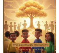 What Black History Means to Me