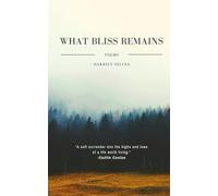 What Bliss Remains