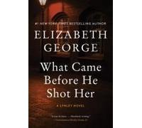 What Came Before He Shot Her