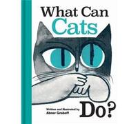 What Can Cats Do by Abner Graboff Inconnu (Auteur)