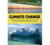 What Can We Do?: Climate Change