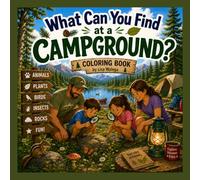What can you find at a campground: Coloring Book