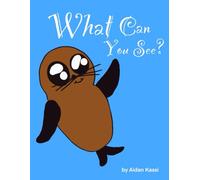 What Can You See?: Little Baby Seal