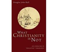 What Christianity Is Not