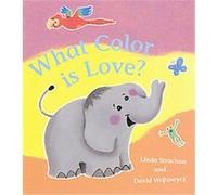 What Color Is Love Linda Strachan (Auteur)